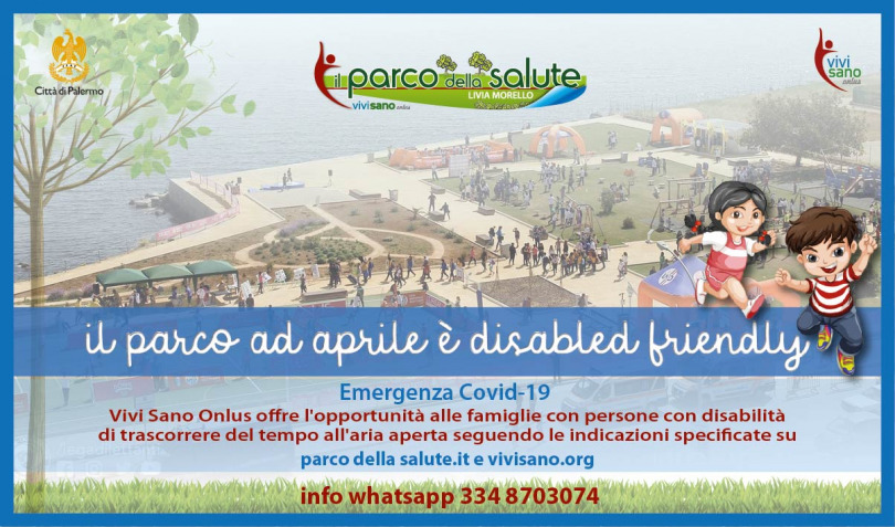 Covid-19 il Parco della Salute ad aprile è disabled friendly!