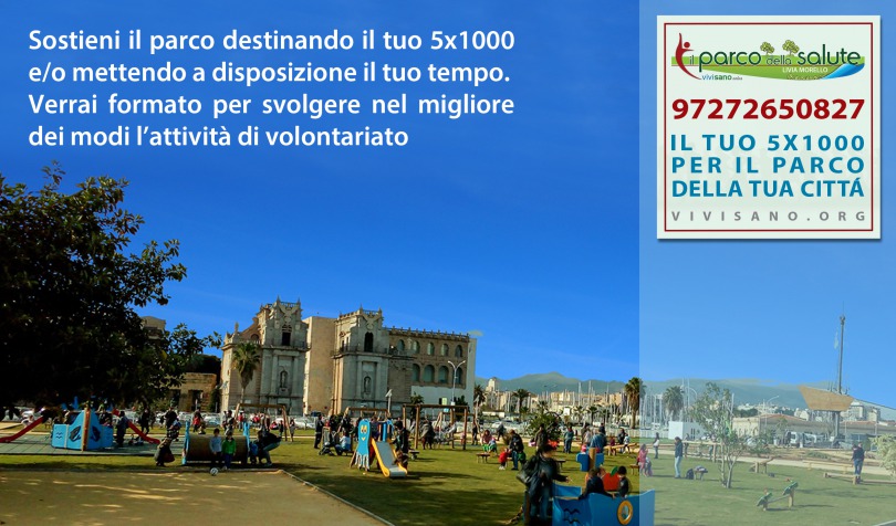 Il tuo 5x1000 e il tuo tempo per il Parco della Salute!